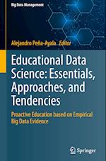 Educational Data Science: Essentials, Approaches, and Tendencies