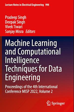 Machine Learning and Computational Intelligence Techniques for Data Engineering