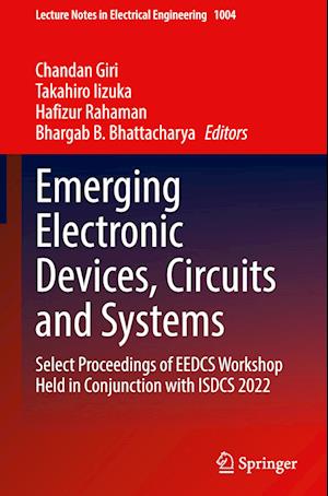 Emerging Electronic Devices, Circuits and Systems