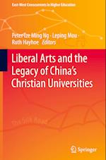 Liberal Arts and the Legacy of China’s Christian Universities