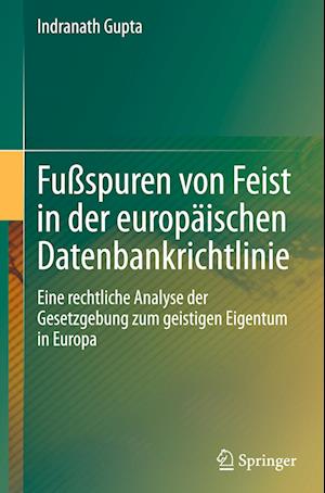 Fußspuren von Feist in der europäischen Datenbankrichtlinie