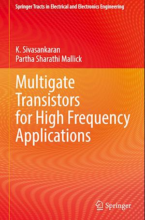 Multigate Transistors for High Frequency Applications