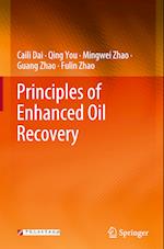 Principles of Enhanced Oil Recovery