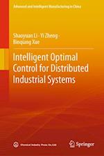 Intelligent Optimal Control for Distributed Industrial Systems