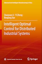 Intelligent Optimal Control for Distributed Industrial Systems