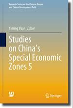 Studies on China's Special Economic Zones 5