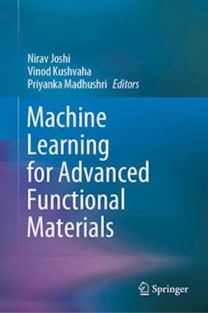 Machine Learning for Advanced Functional Materials