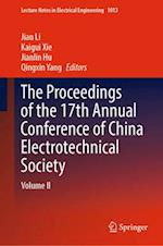 The proceedings of the 17th Annual Conference of China Electrotechnical Society