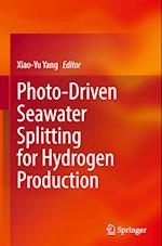 Photo-driven Seawater Splitting for Hydrogen Production