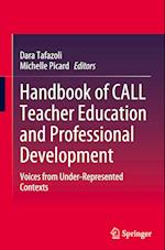 Handbook of CALL Teacher Education and Professional Development