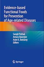 Evidence-based Functional Foods for Prevention of Age-related Diseases