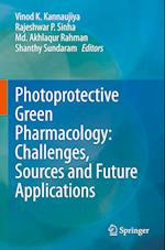 Photoprotective Green Pharmacology: Challenges, Sources and Future Applications