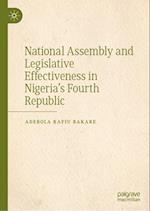 National Assembly and Legislative Effectiveness in Nigeria’s Fourth Republic