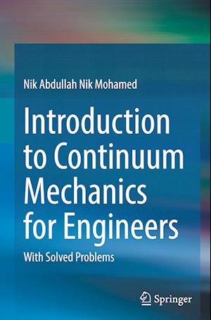 Introduction to Continuum Mechanics for Engineers