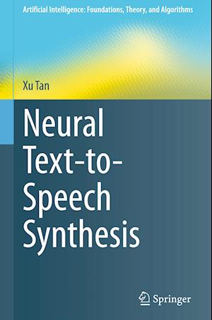 Neural Text-to-Speech Synthesis