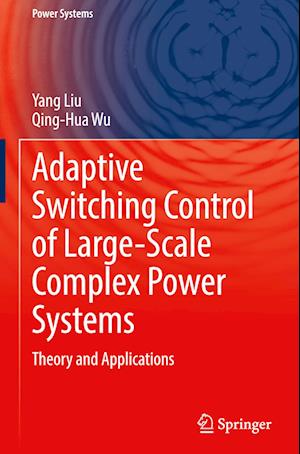 Adaptive Switching Control of Large-Scale Complex Power Systems