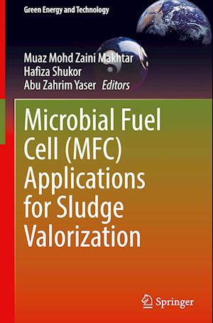 Microbial Fuel Cell (MFC) Applications for Sludge Valorization