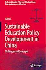 Sustainable Education Policy Development in China