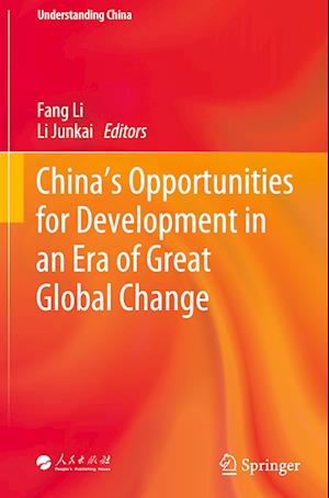 China's Opportunities for Development in an Era of Great Global Change