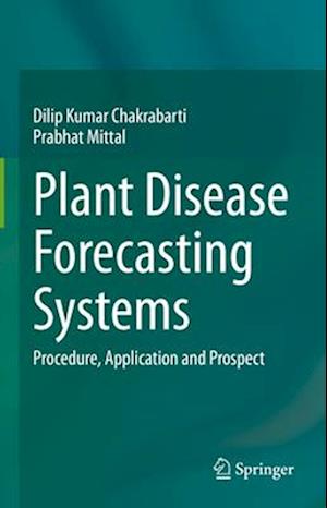 Plant Disease Forecasting Systems