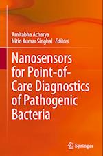 Nanosensors for Point-of-Care Diagnostics of Pathogenic Bacteria