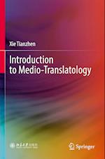 Introduction to Medio-Translatology