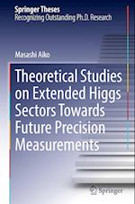 Theoretical Studies on Extended Higgs Sectors Towards Future Precision Measurements