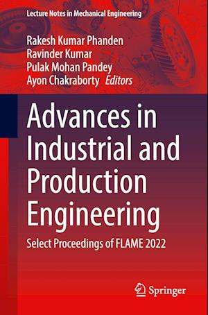 Advances in Industrial and Production Engineering