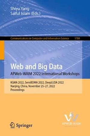 Web and Big Data. AP Web-WAIM 2022 International Workshops