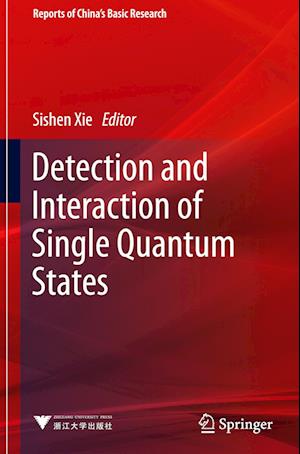 Detection and Interaction of Single Quantum States