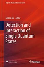 Detection and Interaction of Single Quantum States