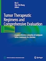 Tumor Therapeutic Regimens and Comprehensive Evaluation