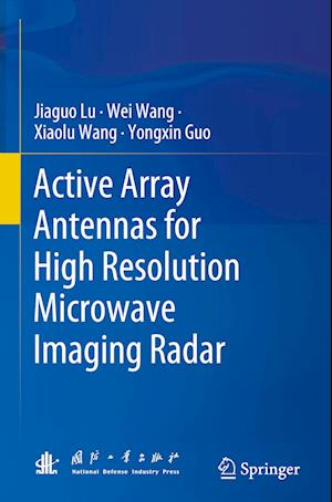 Active Array Antennas for High Resolution Microwave Imaging Radar