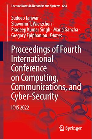 Proceedings of Fourth International Conference on Computing, Communications, and Cyber-Security