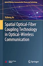 Spatial Optical-Fiber Coupling Technology in Optical-Wireless Communication