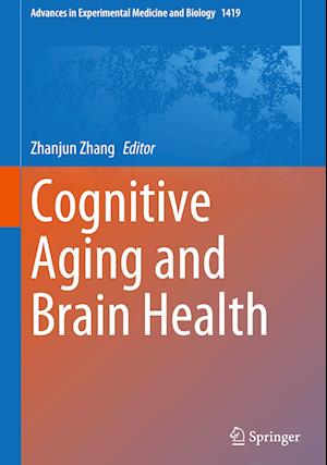 Cognitive Aging and Brain Health