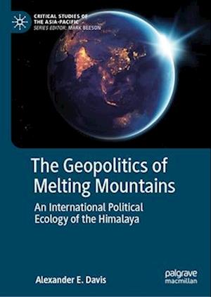 The Geopolitics of Melting Mountains