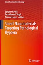 Smart Nanomaterials Targeting Pathological Hypoxia