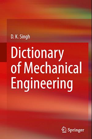 Dictionary of Mechanical Engineering