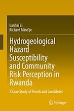 Hydrogeological Hazard Susceptibility and Community Risk Perception in Rwanda