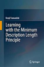 Learning with the Minimum Description Length Principle