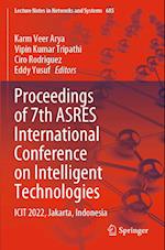 Proceedings of 7th ASRES International Conference on Intelligent Technologies