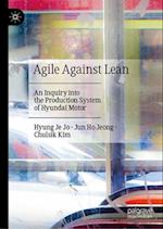Agile Against Lean