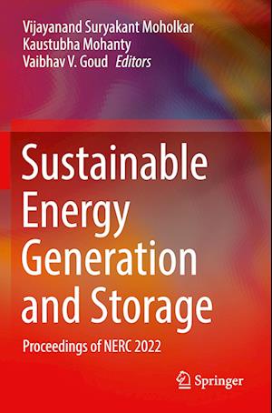 Sustainable Energy Generation and Storage