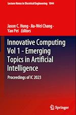Innovative Computing Vol 1 - Emerging Topics in Artificial Intelligence