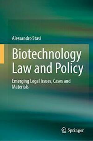 Biotechnology Law and Policy