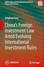 China’s Foreign Investment Law amid Evolving International Investment Rules