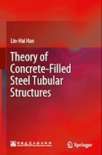 Theory of Concrete-Filled Steel Tubular Structures