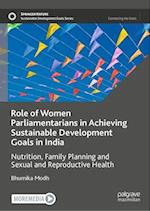 Role of Women Parliamentarians in Achieving Sustainable Development Goals in India