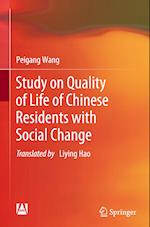 Study on Quality of Life of Chinese Residents with Social Change